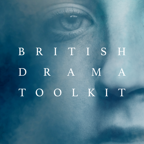 British Drama Toolkit