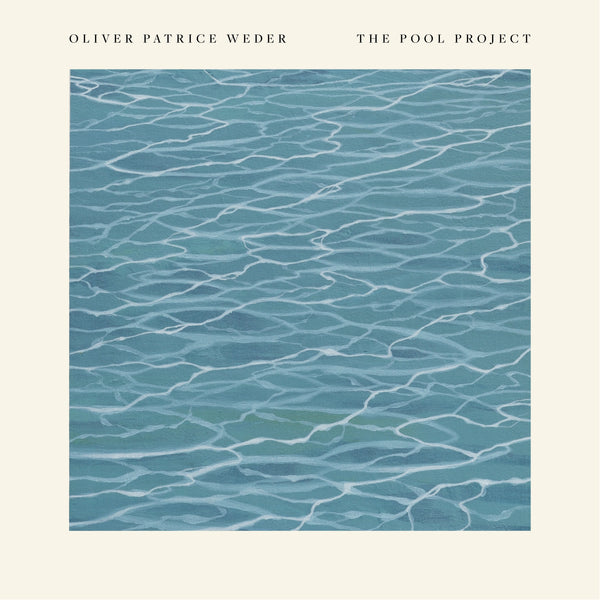Oliver Patrice Weder — The Pool Project