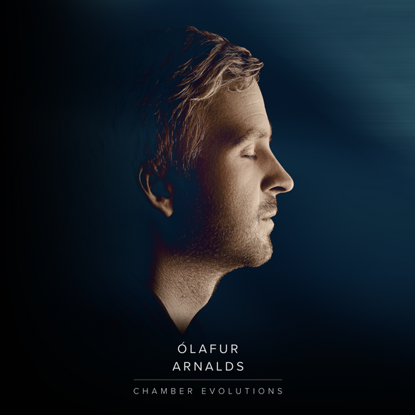 Ólafur Arnalds Chamber Evolutions