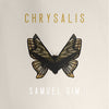 Samuel Sim — Chrysalis