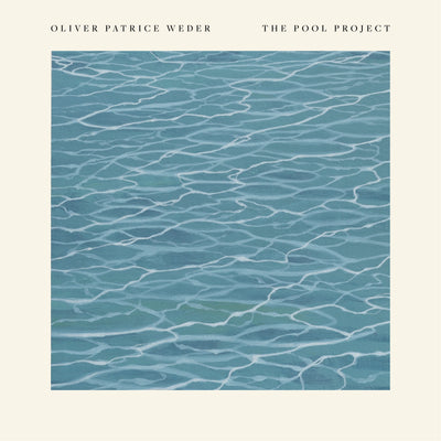 Oliver Patrice Weder — The Pool Project