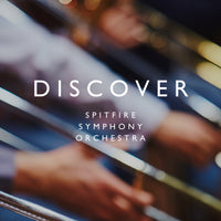 Spitfire Symphony Orchestra: Discover